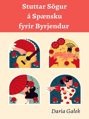 cover image of Stuttar Sögur á Spænsku fyrir Byrjendur